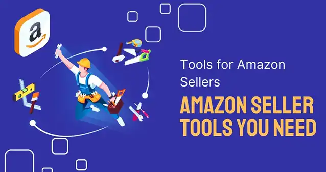 Amazon Seller Tools to Support Amazon Business Amazon Seller Tools to Support Amazon Business
