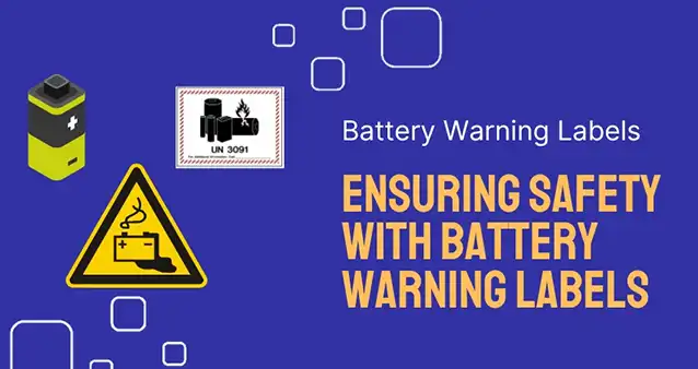 Battery Warning Labels Battery Warning Labels