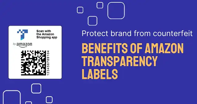 Benefits of Amazon Transparency Labels Benefits of Amazon Transparency Labels