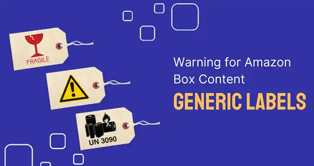Generic Warning Labels for Box Content Generic Warning Labels for Box Content